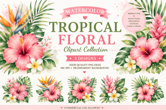 Download Watercolor Tropical Floral Clipart - Watercolor Collection