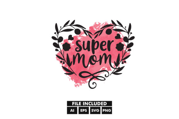 Download Mother Day Watercolor Floral SVG T-Shirt - Watercolor Collection